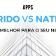 Apps Xamarin ou Nativo