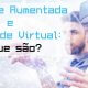 Realidade Aumentada e Realidade Virtual